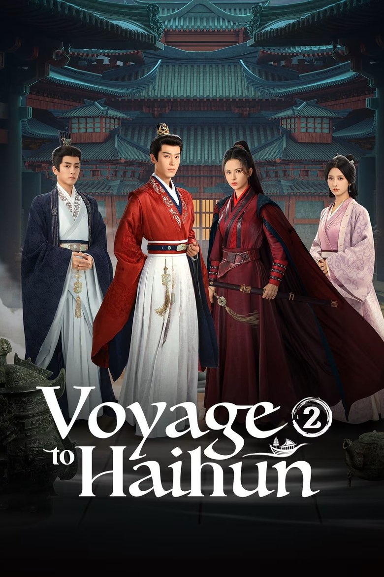 Poster of Episodes in Voyage To Haihun - Season 2 - Season 2