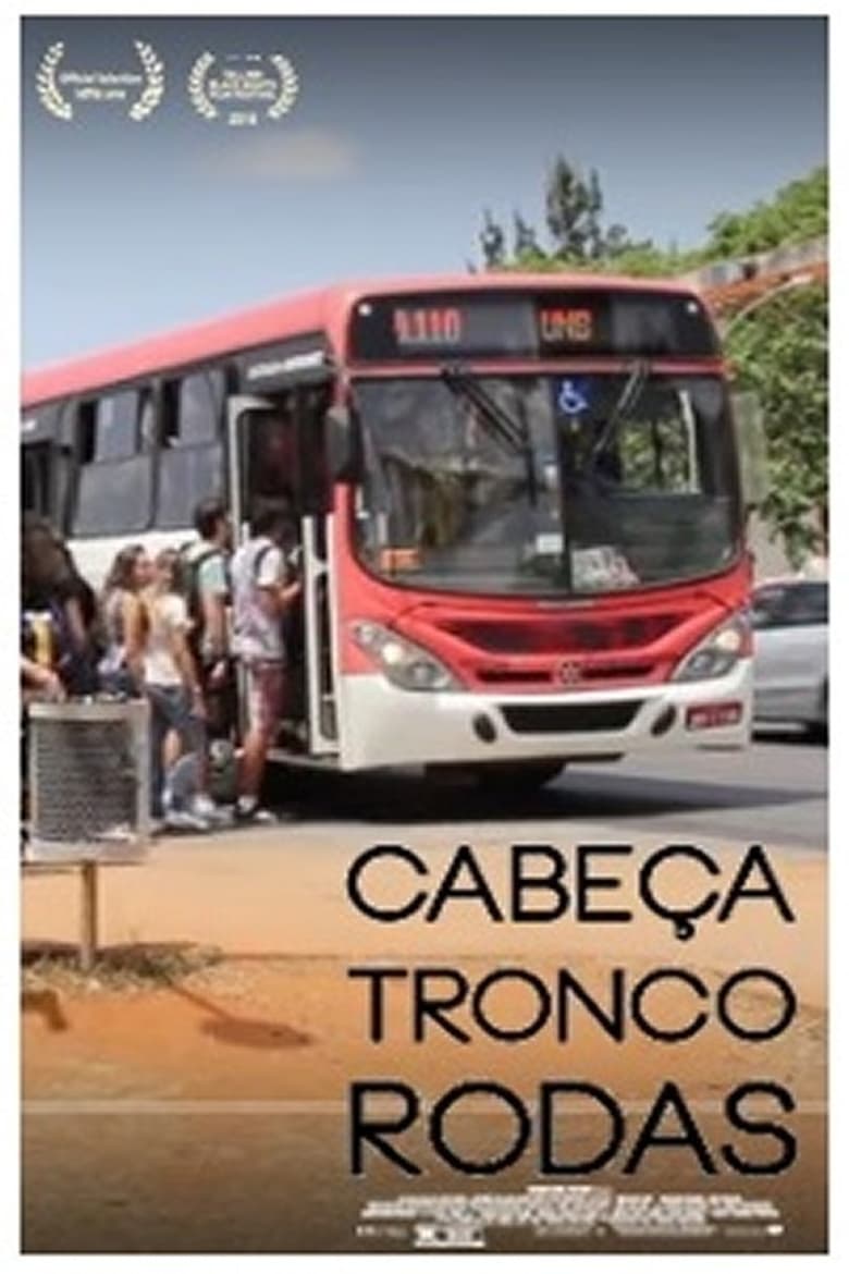 Poster of Cabeça, Tronco, Rodas