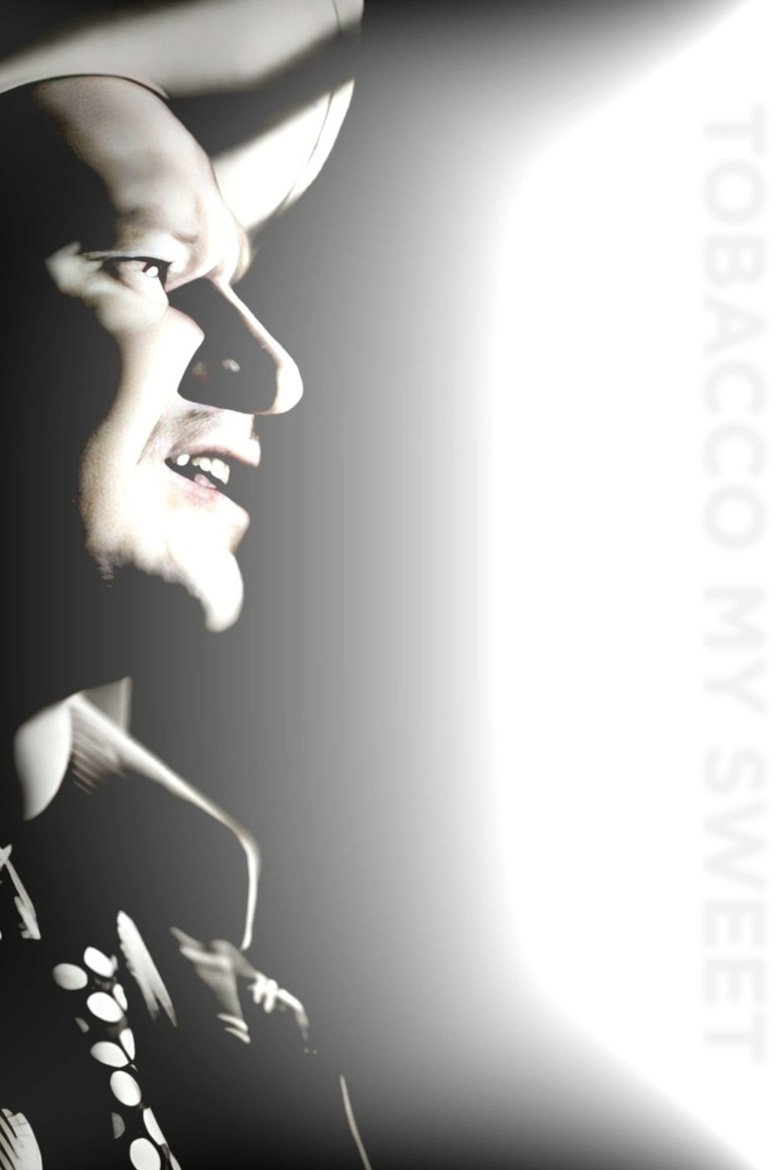 Poster of Tobacco, My Sweet