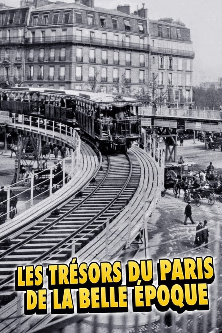 Poster of Les Trésors du Paris de la Belle Époque