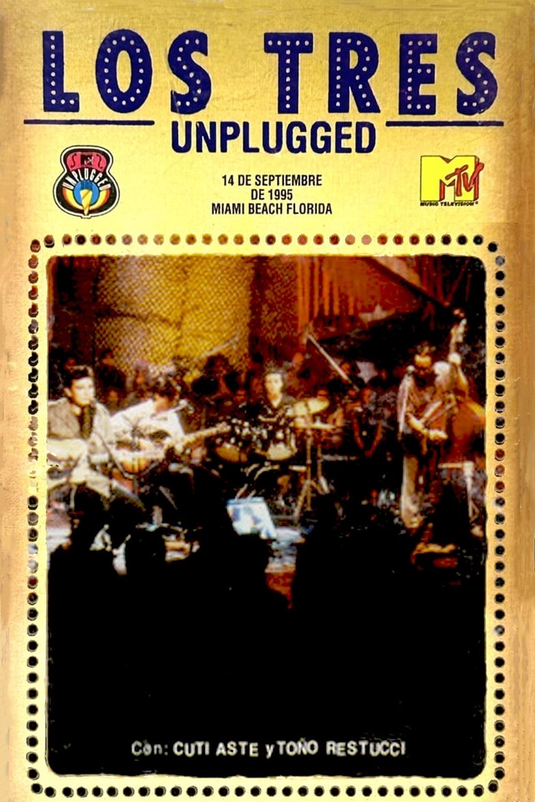 Poster of Los Tres: MTV Unplugged