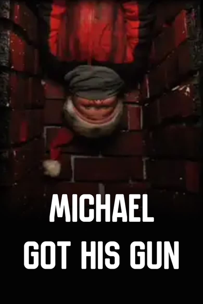 Poster of Michael Got His Gun