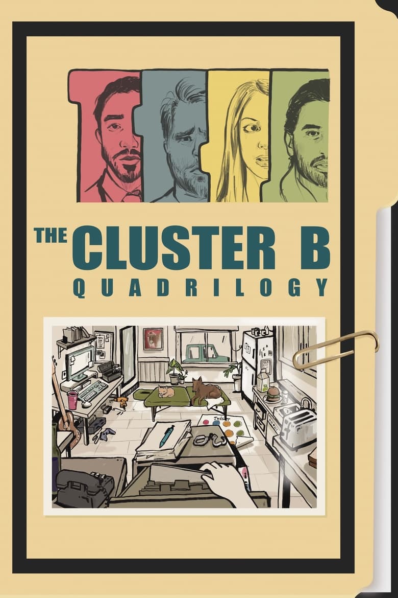 Poster of The Cluster B Quadrilogy