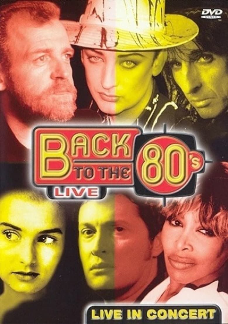 Poster of Back To The 80's - Live In Concert