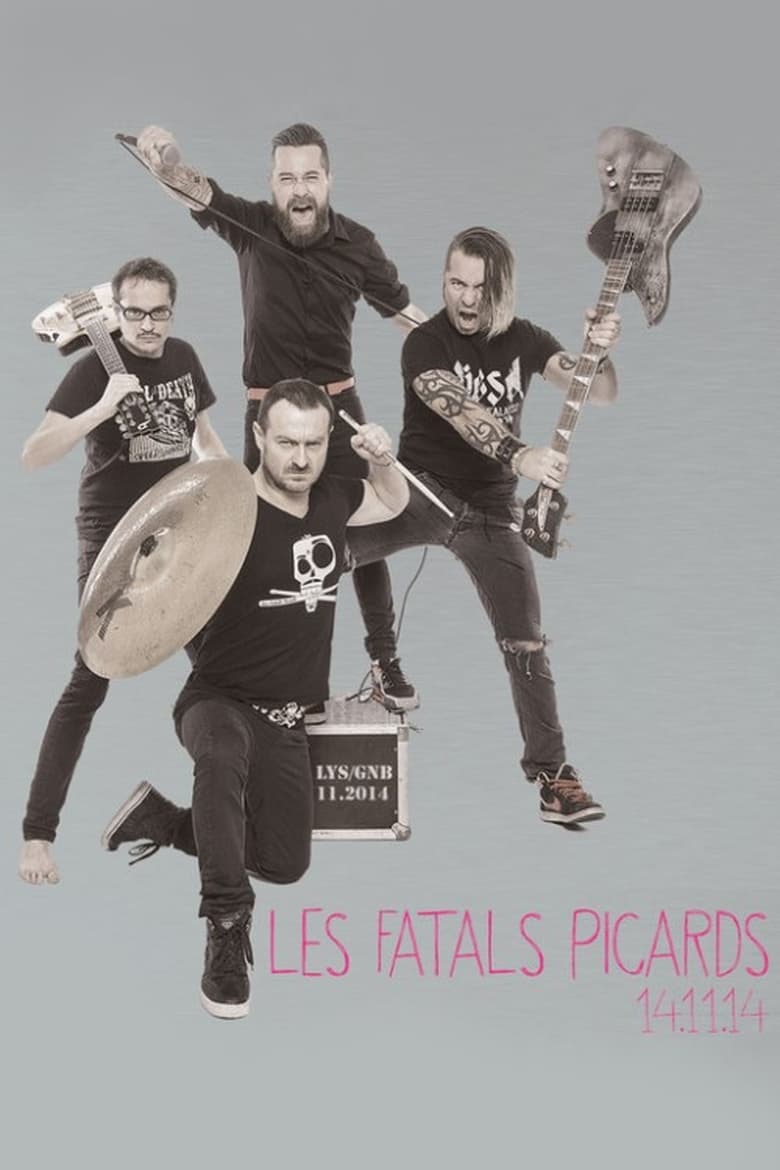 Poster of Les Fatals Picards – 14.11.14