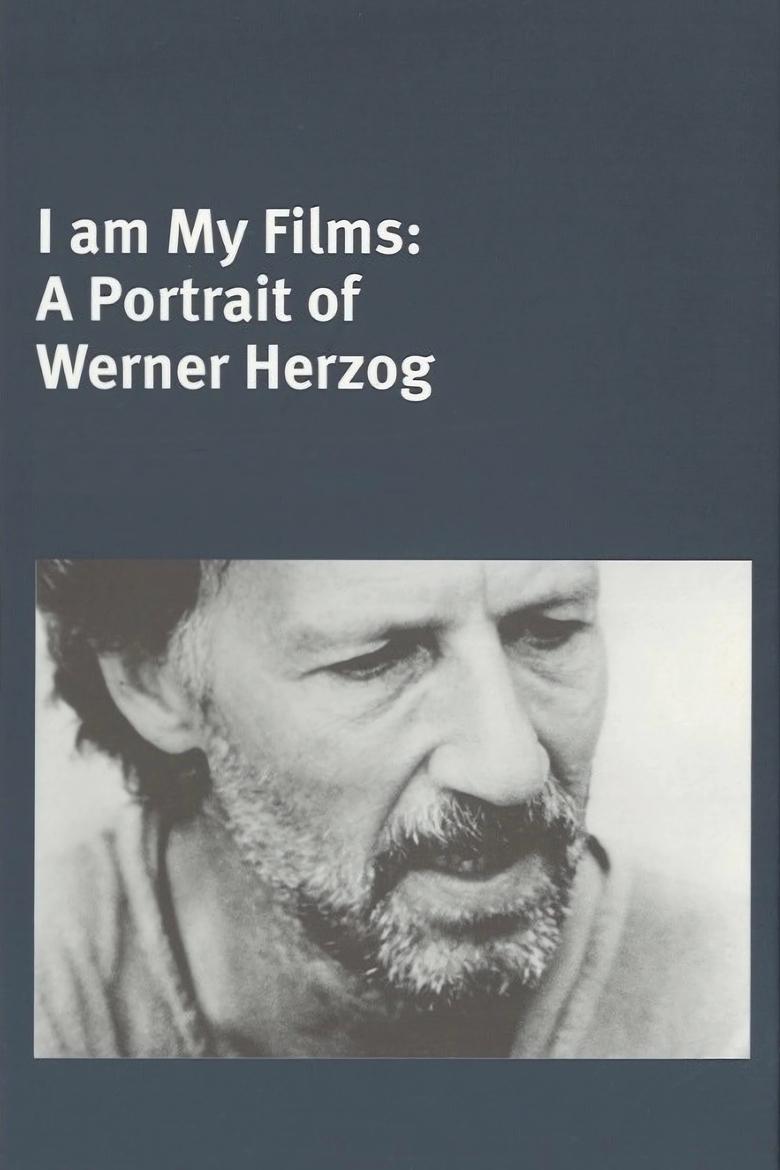 Poster of I Am My Films: A Portrait of Werner Herzog