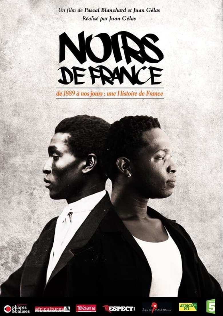 Poster of Episodes in Noirs De France. De 1889 à Nos Jours   Une Histoire De France - Season 1 - Season 1