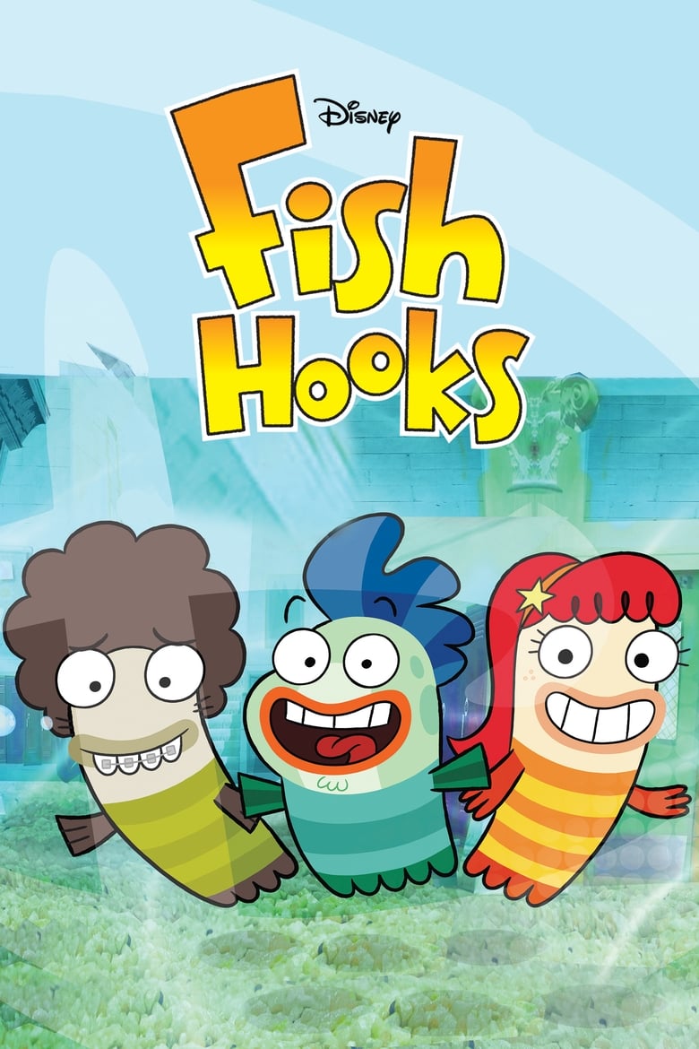 Poster of Episodes in Fish Hooks - Season 1 - Season 1