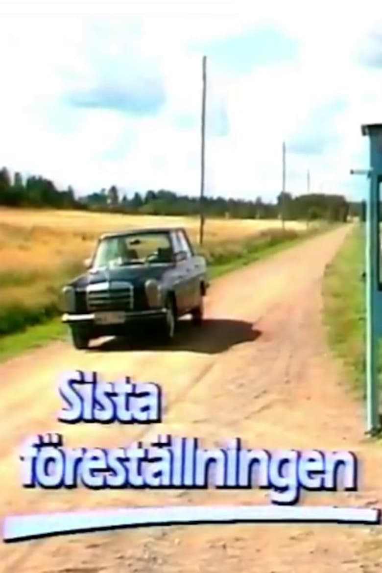 Poster of Sista föreställningen