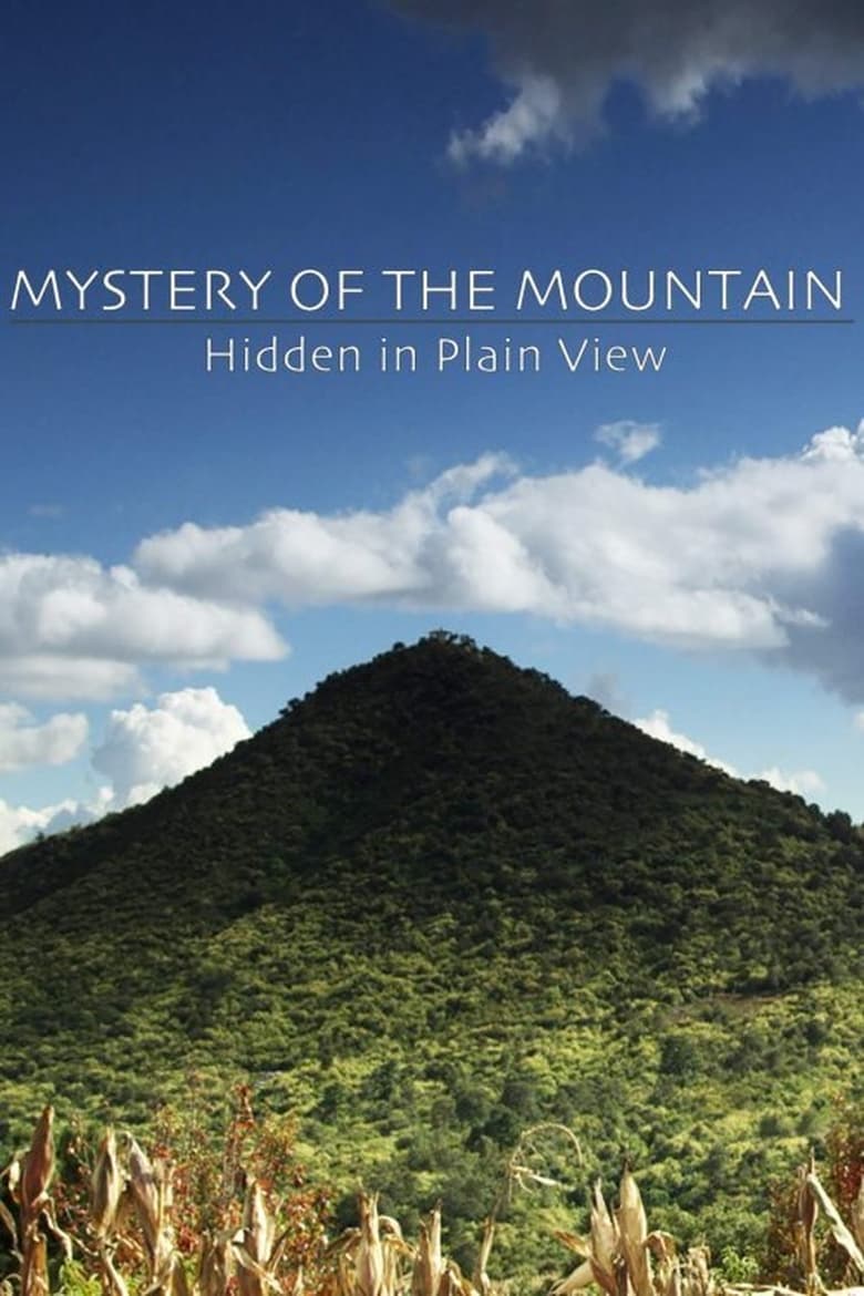 Poster of Mystery of the Mountain: Hidden In Plain View