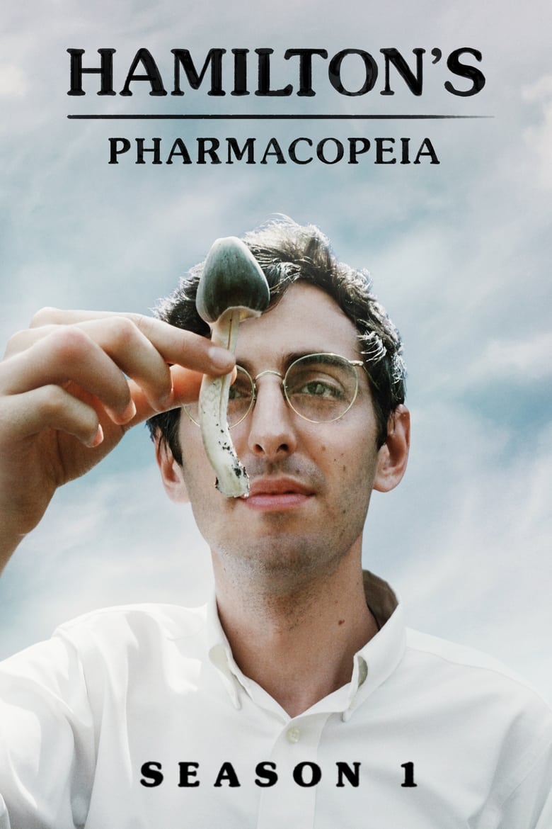 Poster of Episodes in Hamilton's Pharmacopeia - Season 1 - Season 1