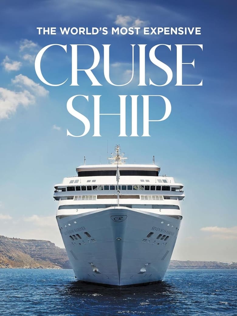 Poster of The World's Most Expensive Cruise Ship