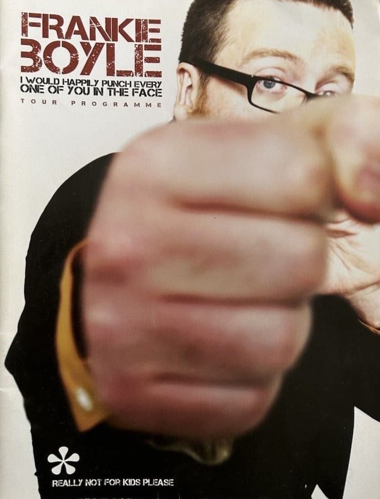 Poster of Frankie Boyle - I Would Happily Punch Every One of You in the Face