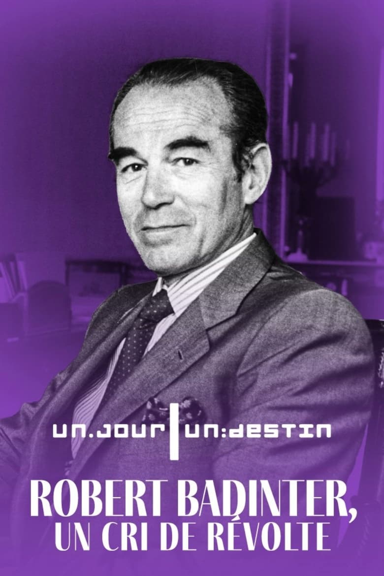 Poster of Robert Badinter, un cri de révolte