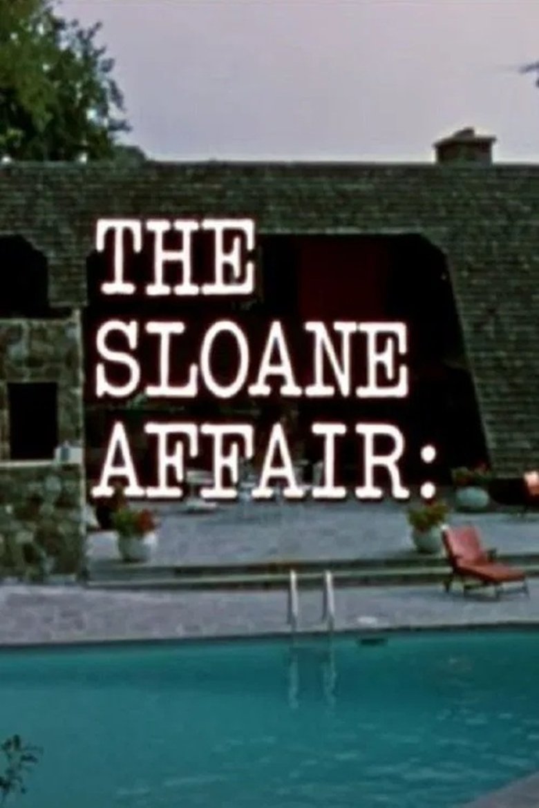 Poster of The Sloane Affair: