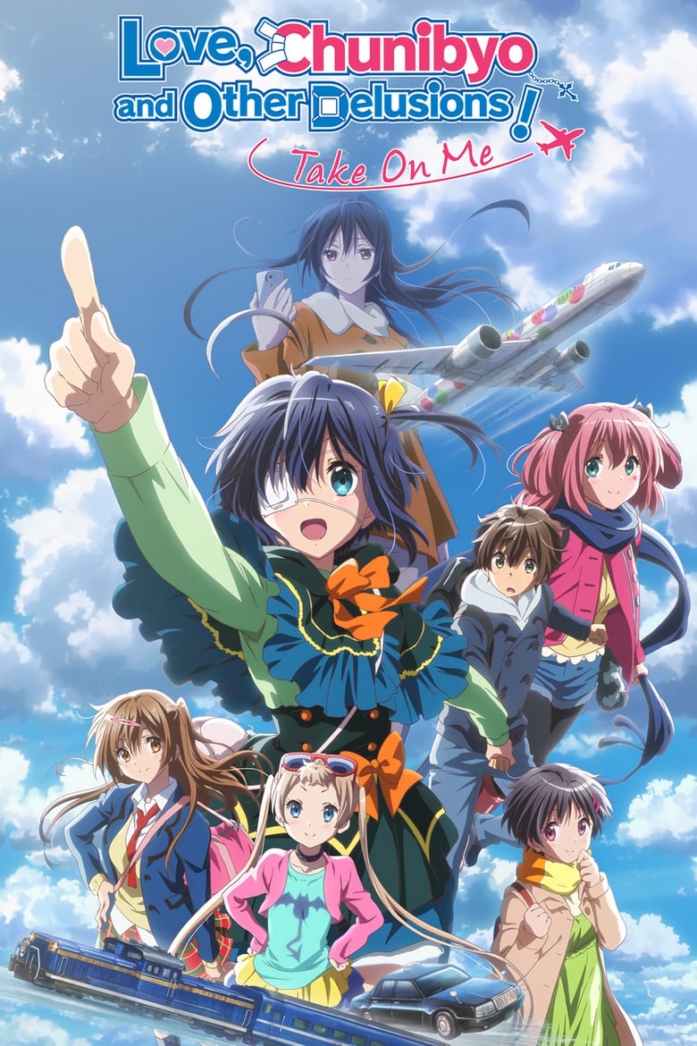 Poster of Love, Chunibyo & Other Delusions! Take On Me