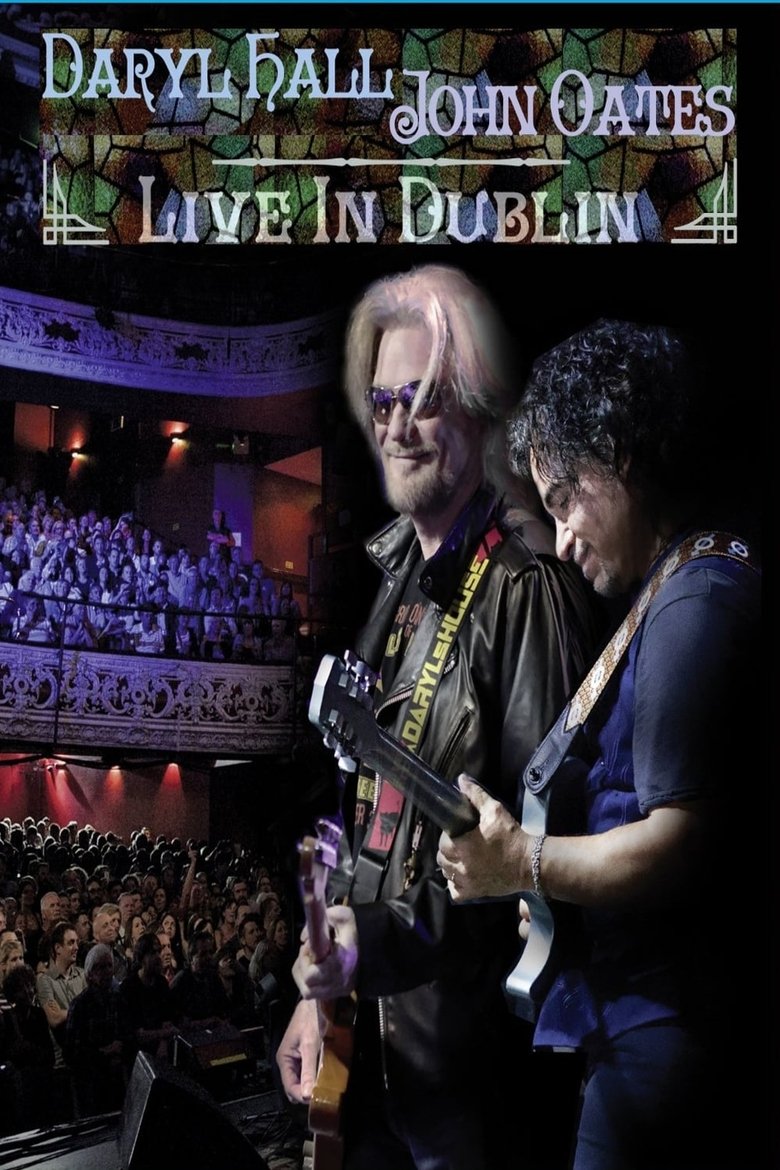 Poster of Daryl Hall and John Oates: Live in Dublin