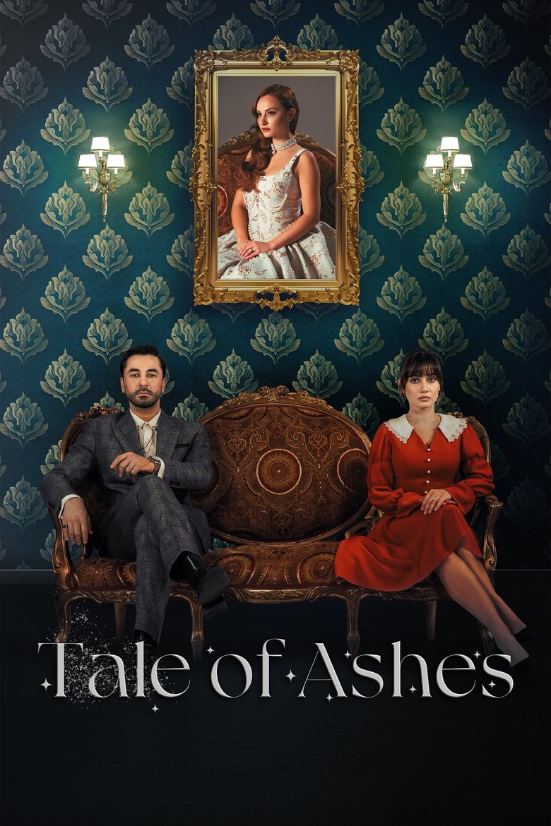 Poster of Cast and Crew in Kül Masalı - Episode 9 (Season 1 - Episode 9) - Episode 9