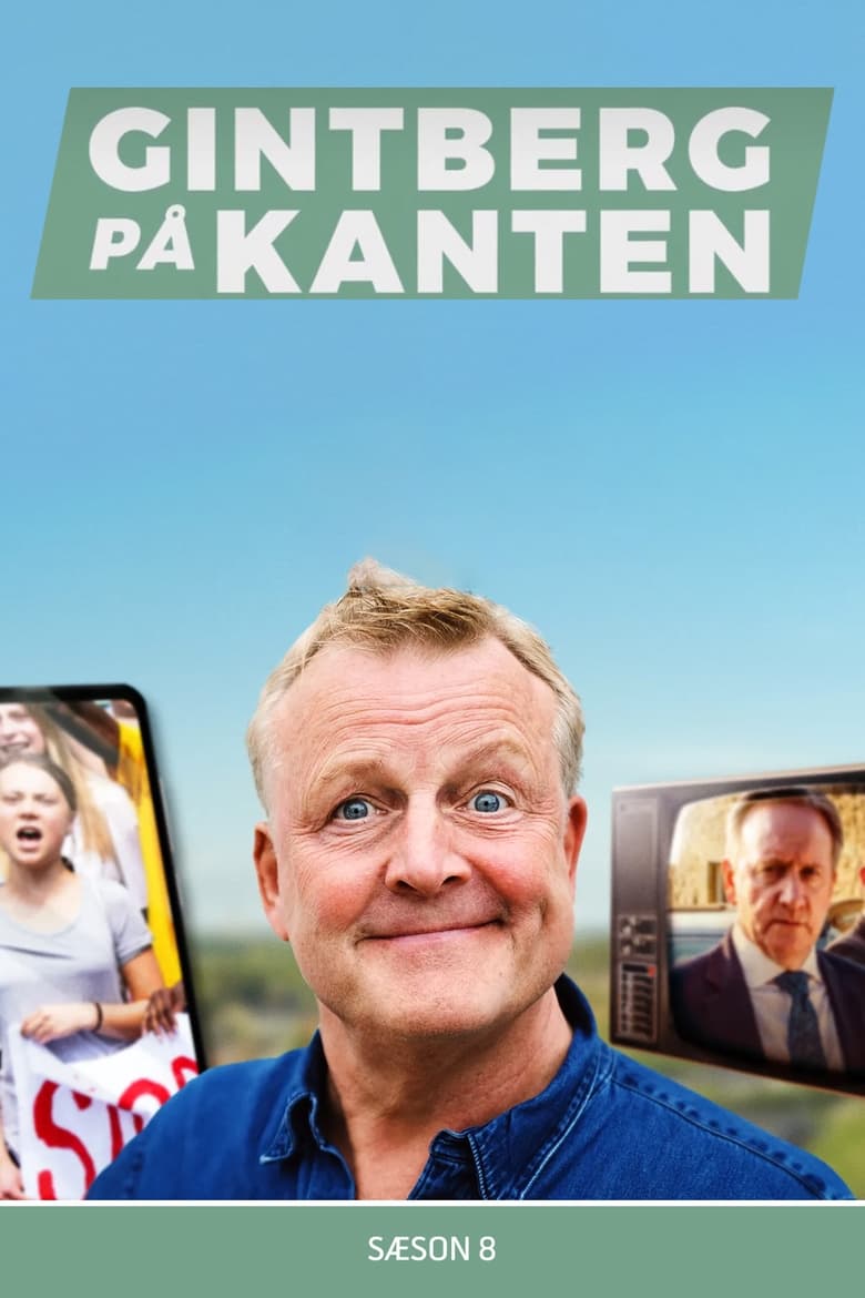 Poster of Episodes in Gintberg På Kanten - Season 8 - Season 8