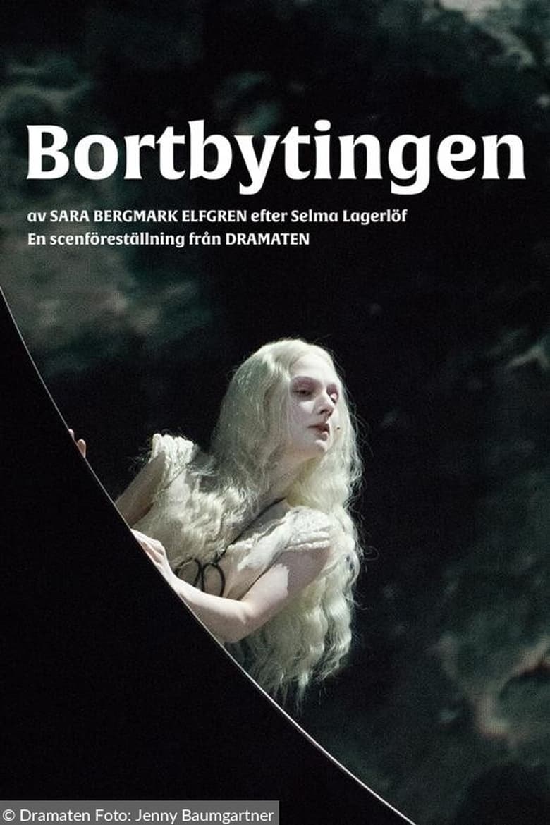 Poster of Bortbytingen