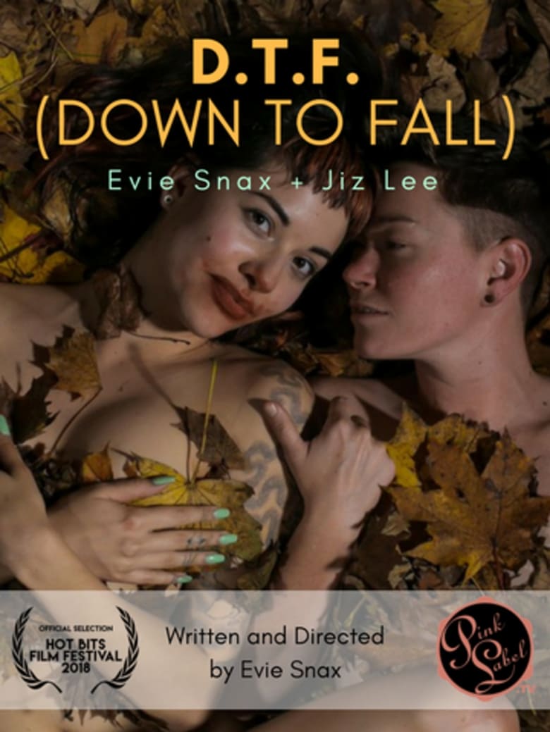 Poster of D.T.F. (Down to Fall)