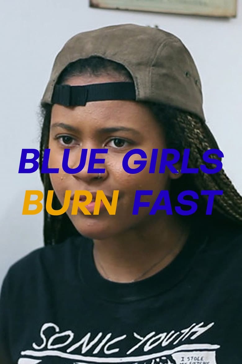 Poster of Blue Girls Burn Fast