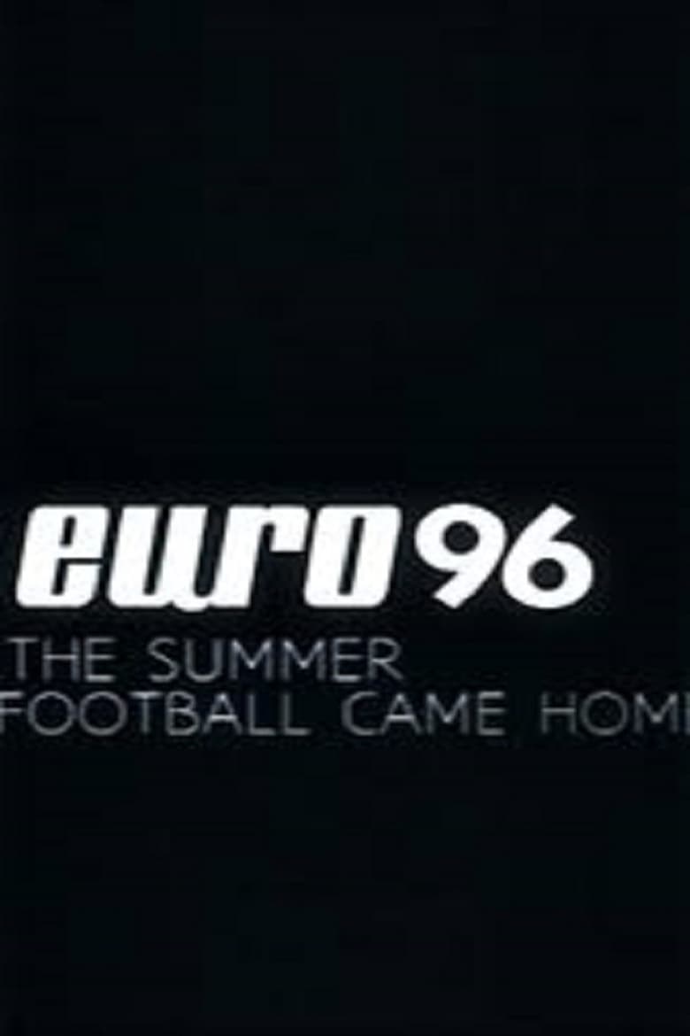 Poster of Euro 96: The Summer Football Came Home