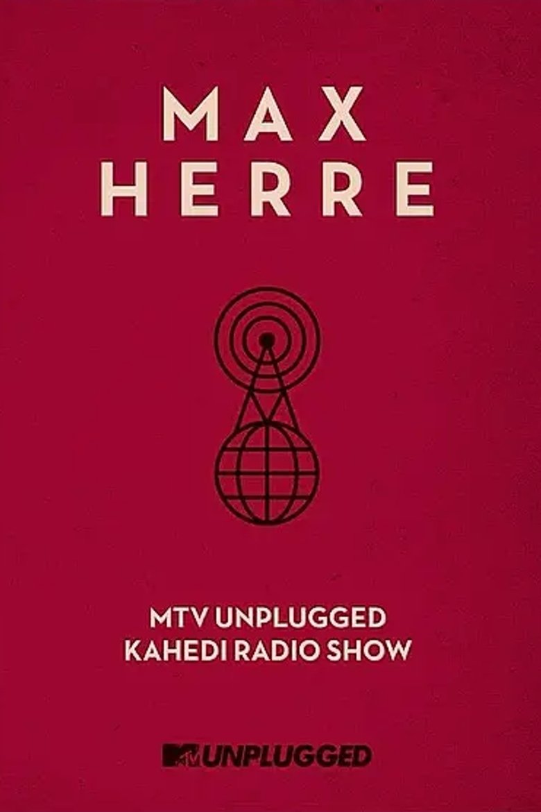 Poster of Max Herre: MTV Unplugged KAHEDI Radio Show