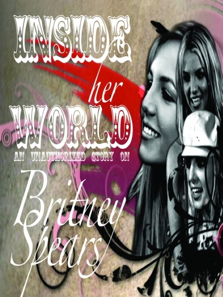 Poster of Britney Spears: Inside Her World