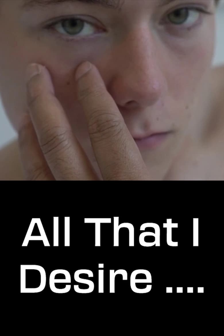 Poster of All That I Desire....