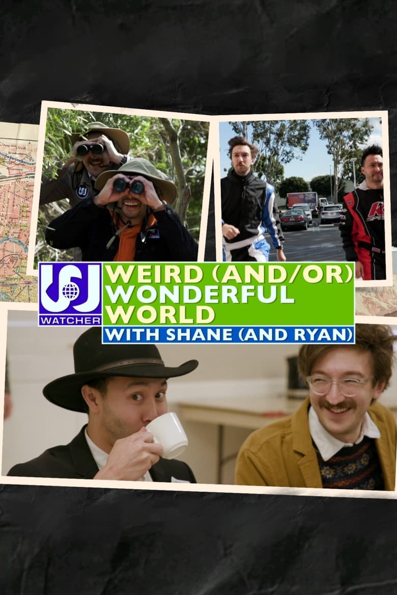 Poster of Weird (and/or) Wonderful World with Shane (and Ryan)
