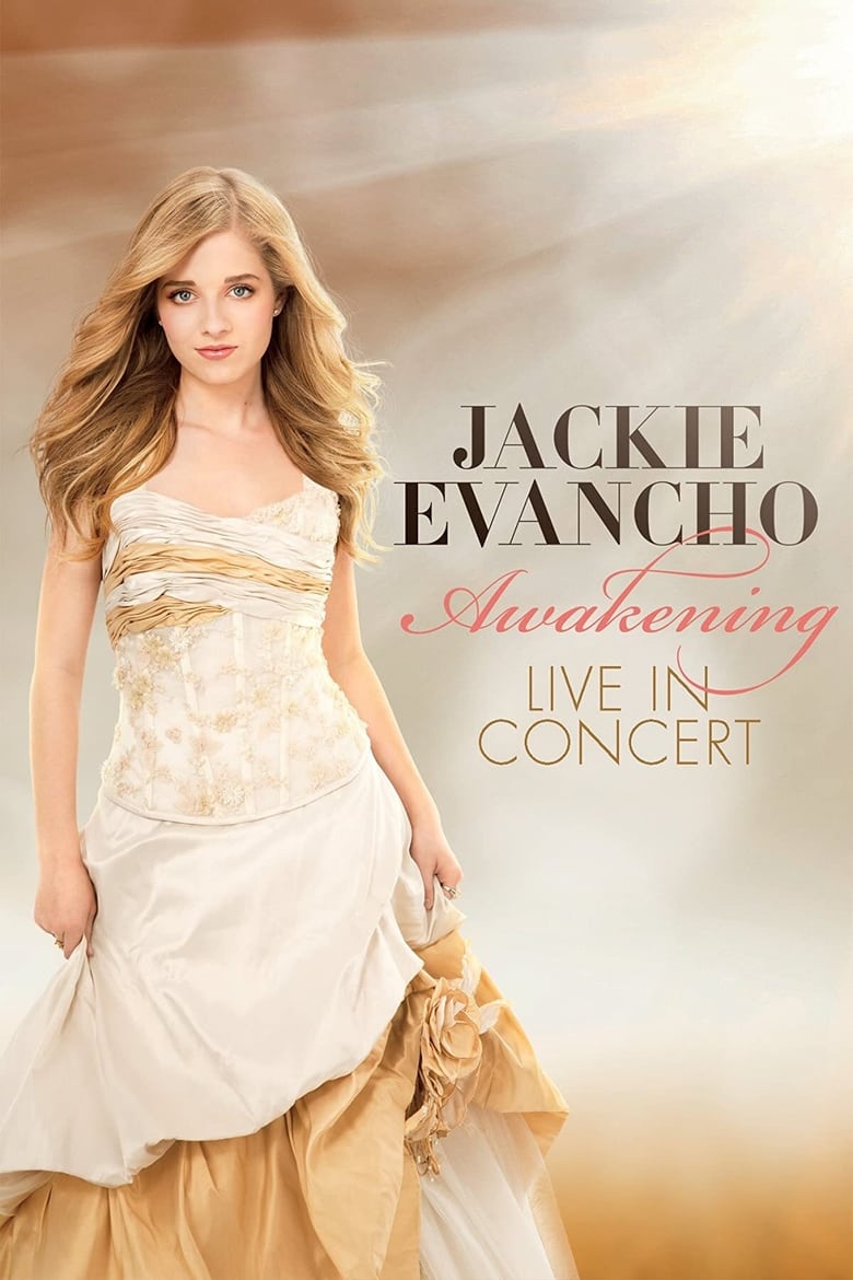 Poster of Jackie Evancho: Awakening - Live in Concert