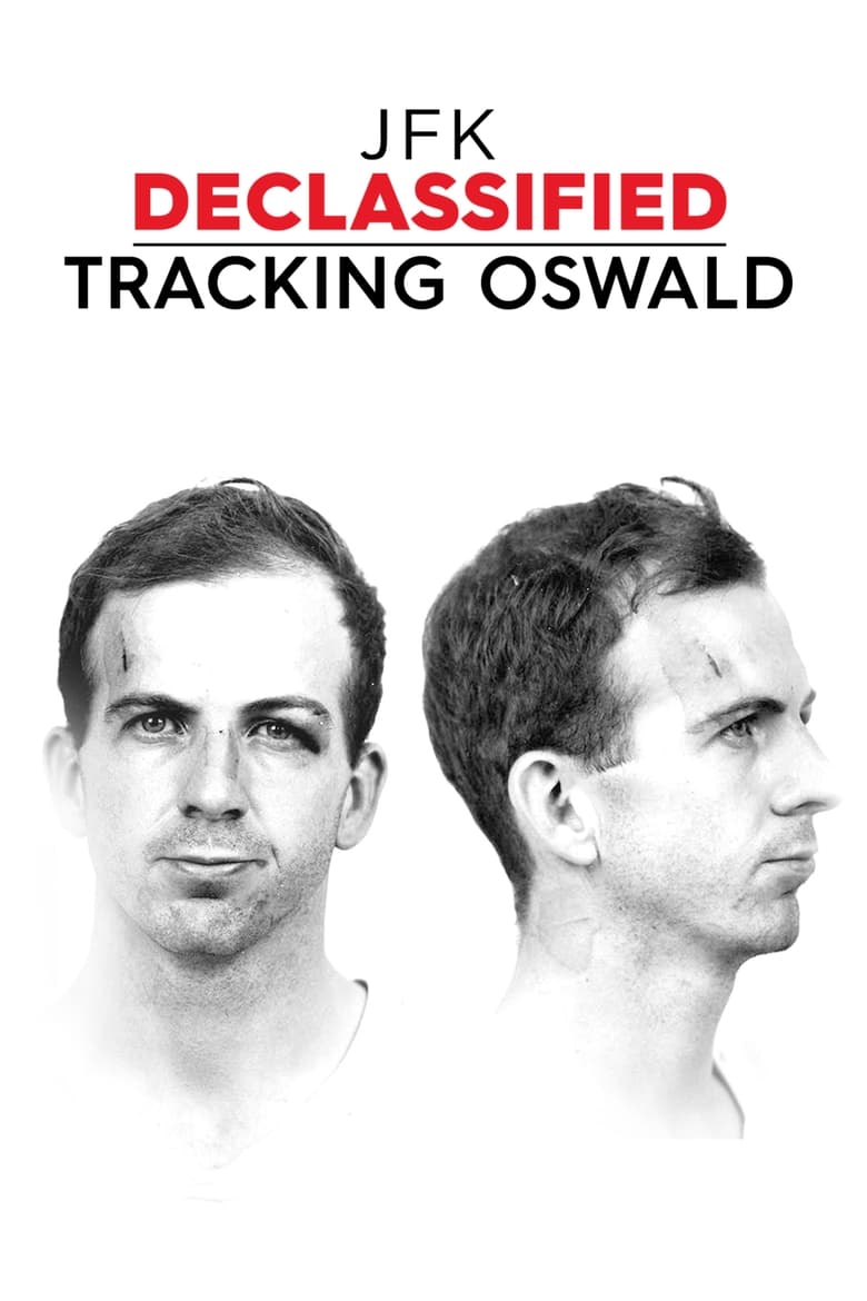 Poster of JFK Declassified: Tracking Oswald