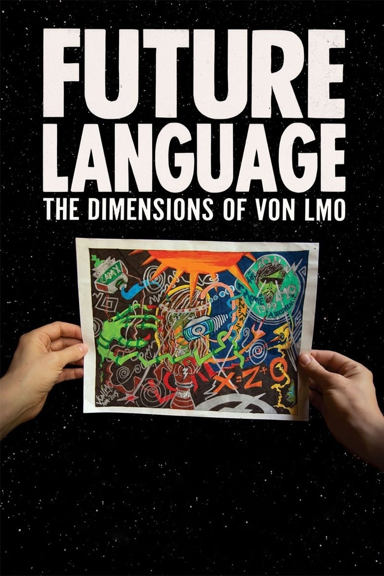 Poster of FUTURE LANGUAGE: The Dimensions of VON LMO