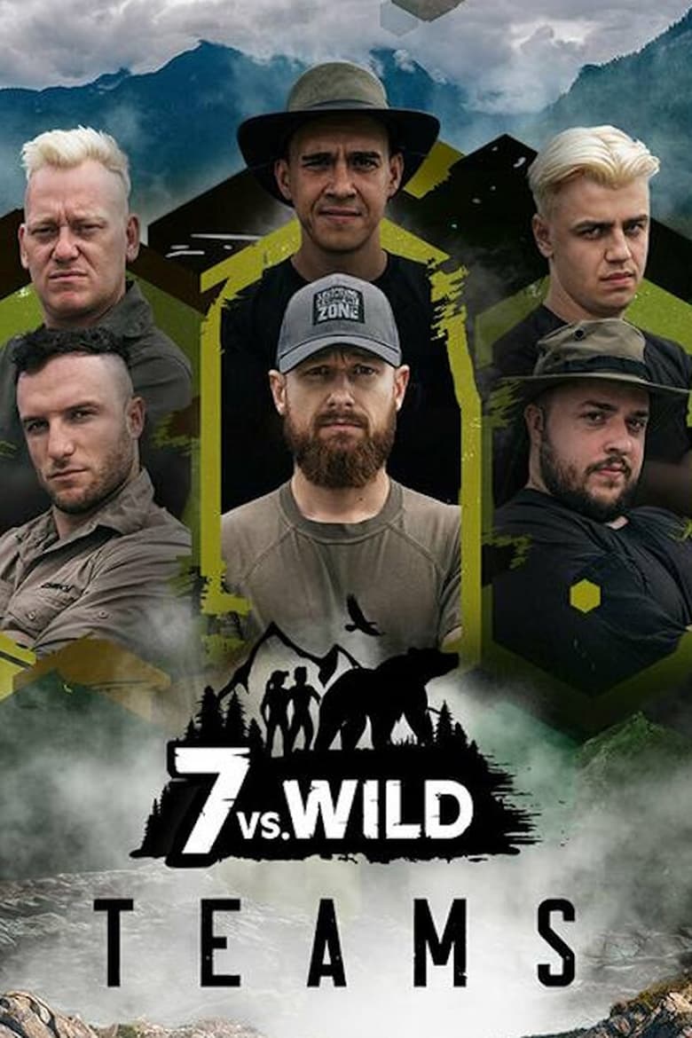 Poster of Episodes in 7 Vs. Wild - Teams - Teams