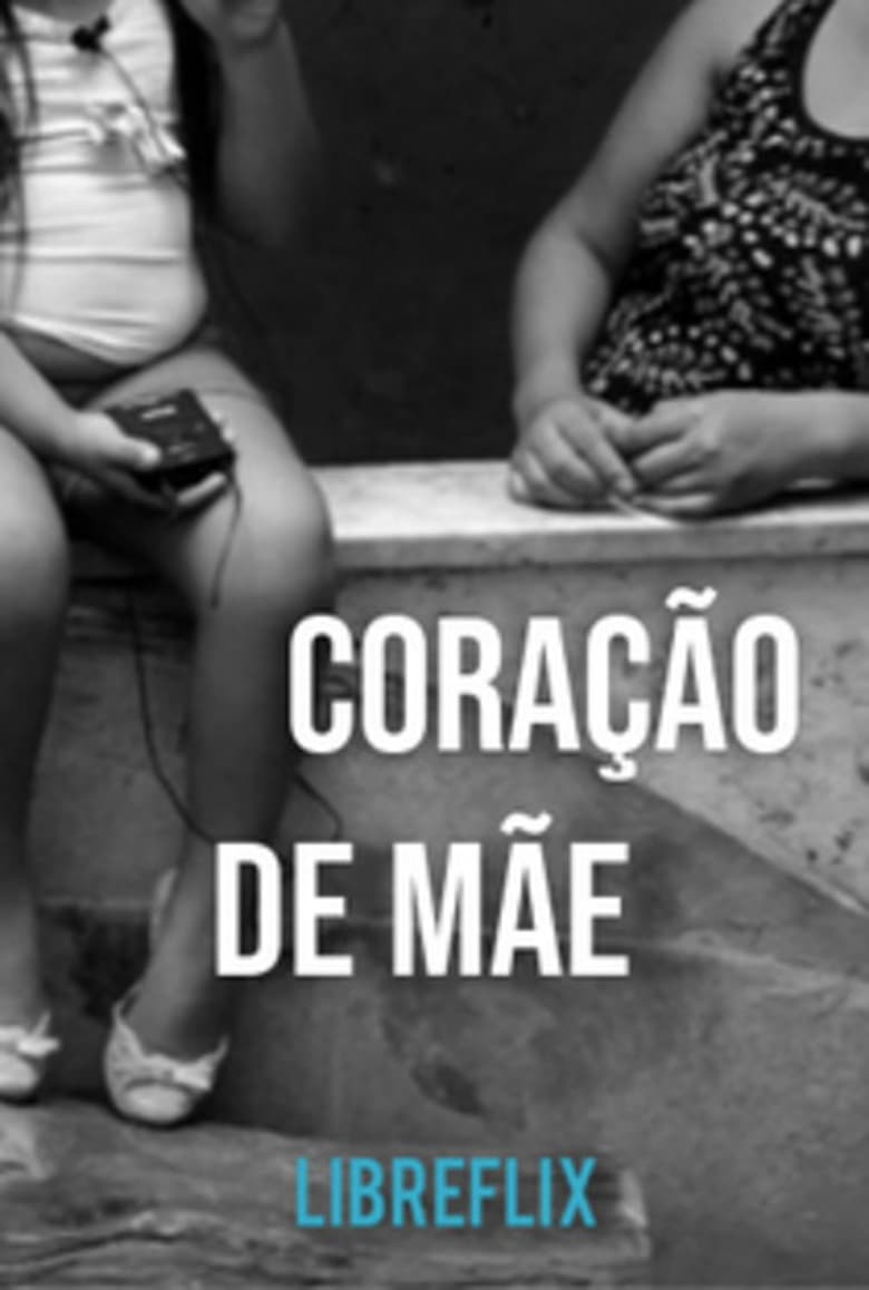 Poster of Coração de Mãe