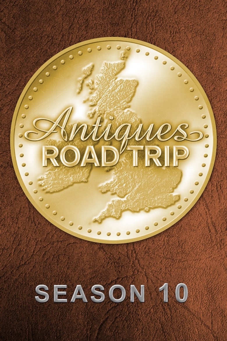 Poster of Episodes in Antiques Road Trip - Series 10 - Series 10