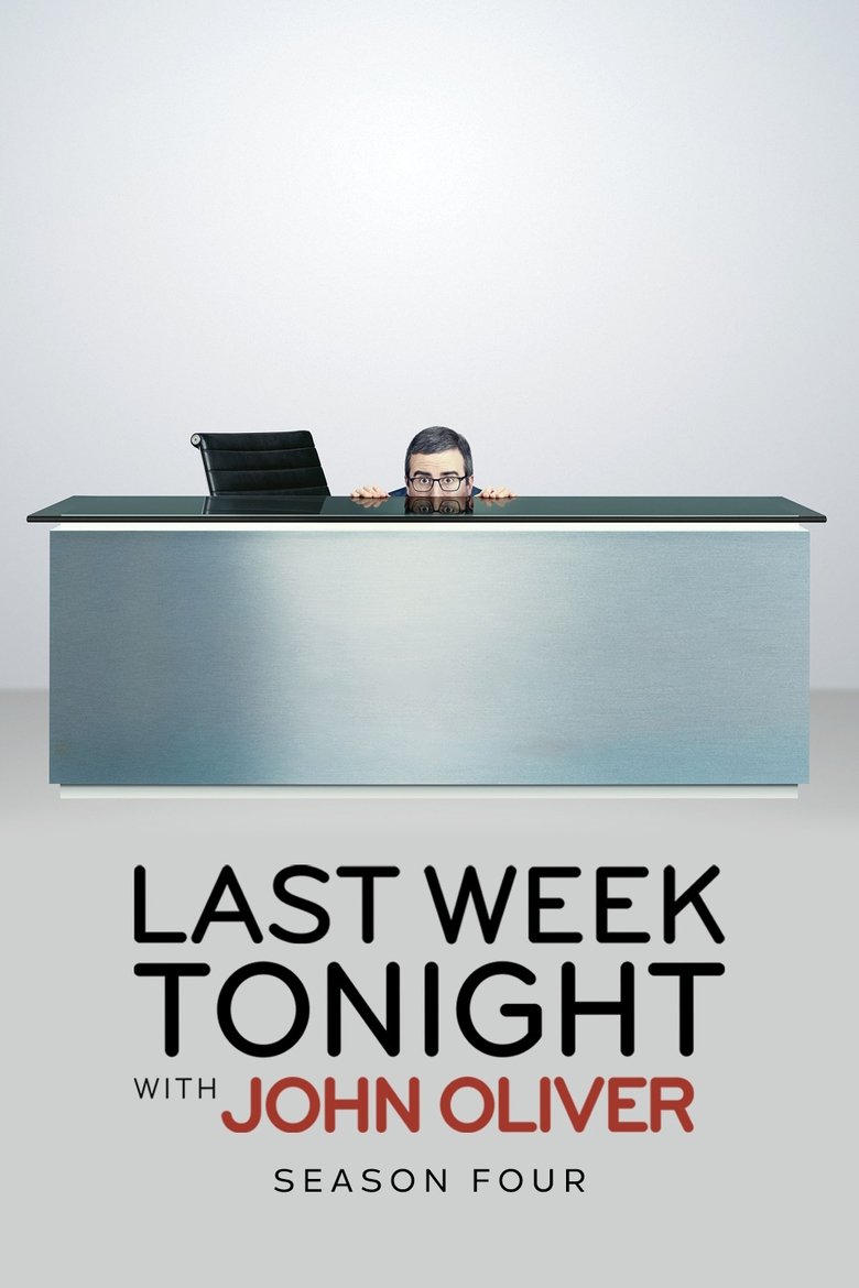 Poster of Episodes in Last Week Tonight With John Oliver - Season 4 - Season 4