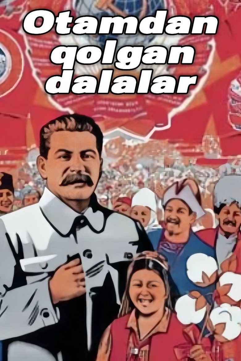 Poster of Otamdan qolgan dalalar