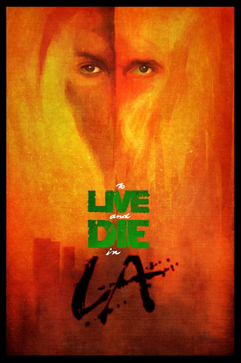 Poster of To Live and Die in L.A.