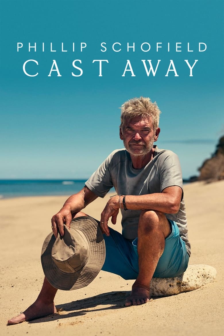 Poster of Phillip Schofield: Cast Away