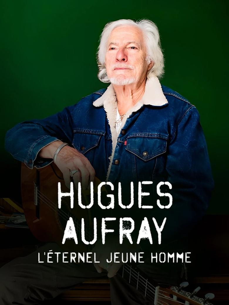 Poster of Hugues Aufray, l'éternel jeune homme