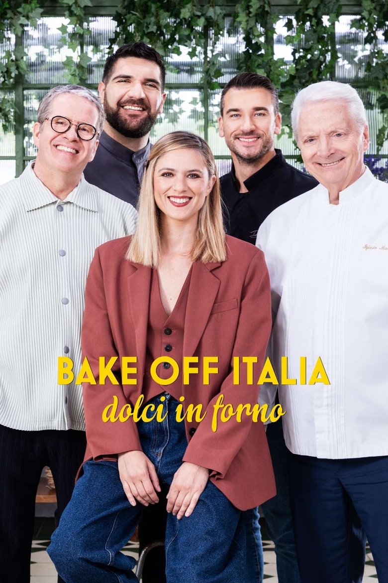 Poster of Episodes in Bake Off Italia   Dolci In Forno - Season 13 - Season 13