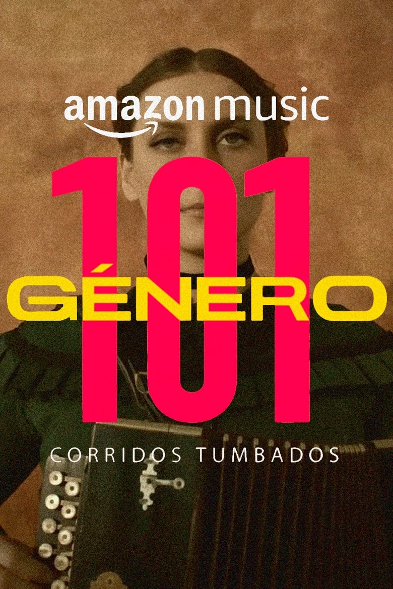 Poster of Género 101: Corridos Tumbados