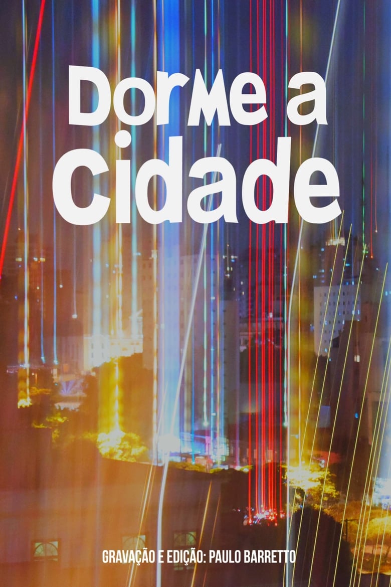 Poster of Dorme a Cidade