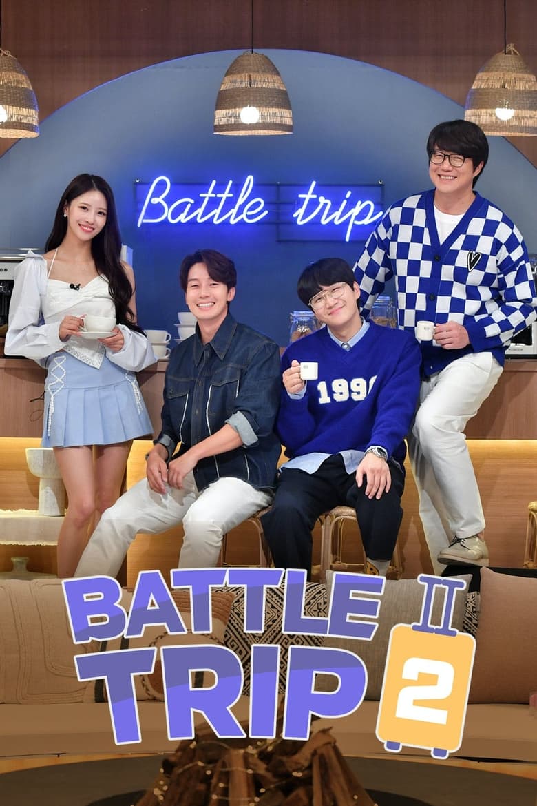 Poster of Episodes in Battle Trip - Season 2 - Season 2