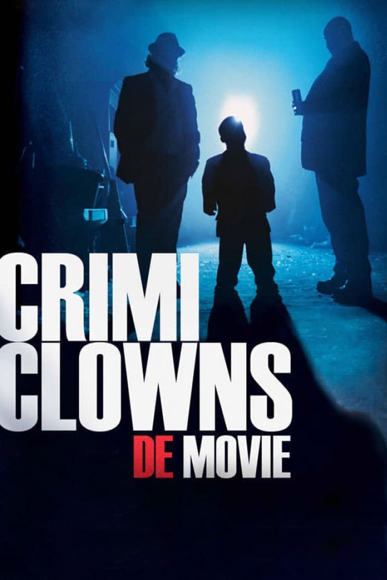 Poster of Crimi Clowns: De Movie