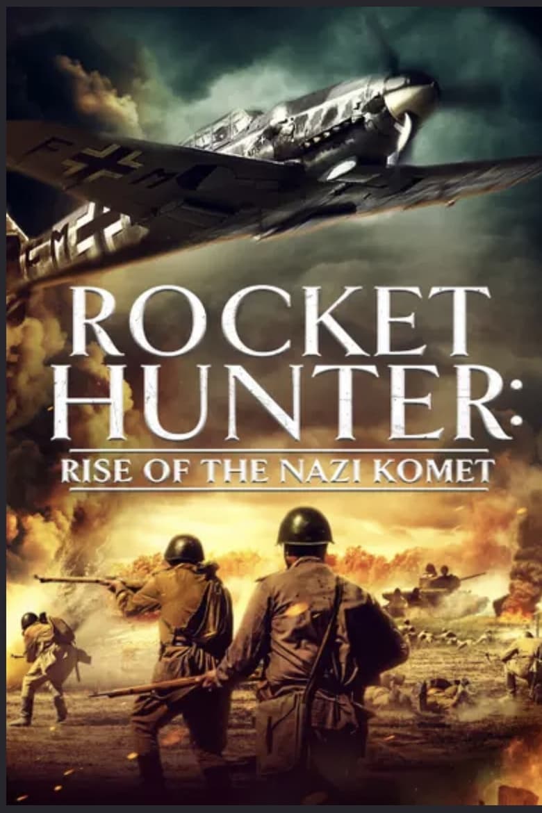 Poster of Rocket Hunter: Rise of the Nazi Komet