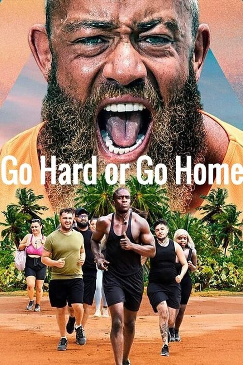 Poster of Go Hard or Go Home