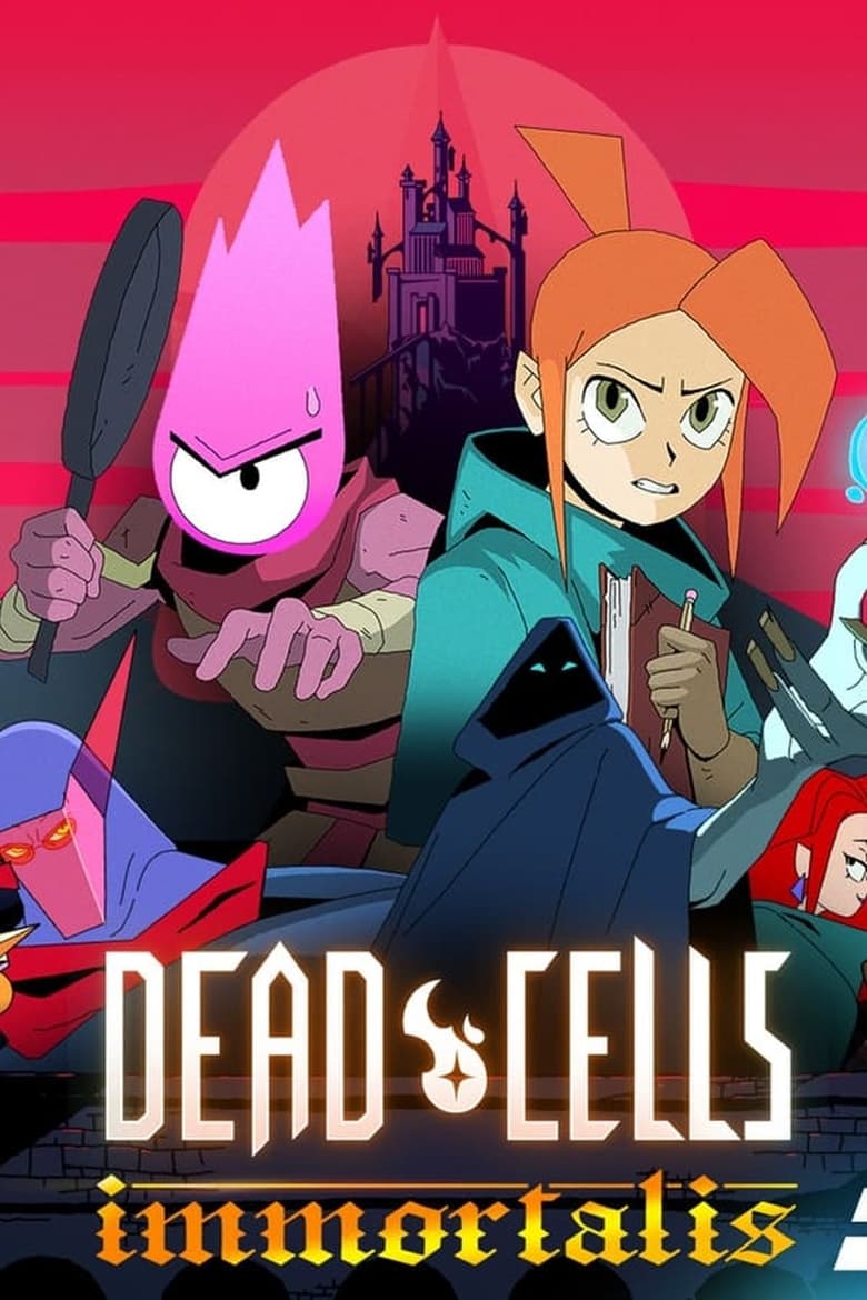 Poster of Episodes in Dead Cells  Immortalis - Season 1 - Season 1